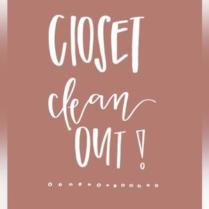 Closet Clear Out Sale!! Offers Welcome!